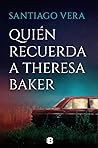 Quién recuerda a Theresa Baker