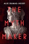 The Myth Maker: A...