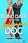 Blind Date with the Billionaire Doc Blind Date with the Billionaire Doc