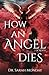 How an Angel Dies: Wrath