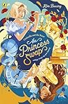 The Princess Swap...