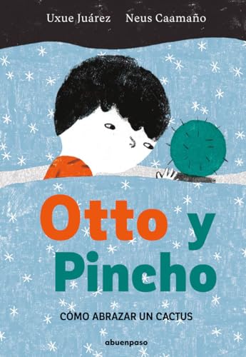 Otto y Pincho: Cómo abrazar un cactus (Hardcover)