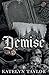 Demise (Gallows Hill, #3)