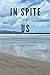 In Spite of Us by Michael Rollo