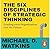 The Six Disciplines of Strategic Thinking: Leading Your Organization into the Future
