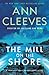 The Mill on the Shore (George & Molly Palmer-Jones #7)
