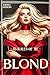 13 RULES OF THE BLONDE: How...
