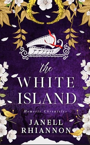 The White Island (Homeric Chronicles #4)