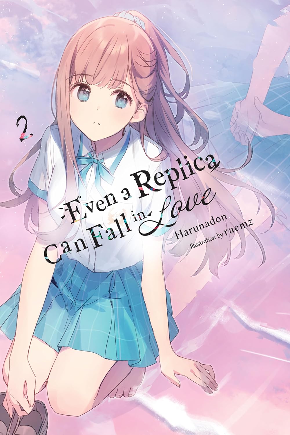 Even a Replica Can Fall in Love, Vol. 2 (Paperback)