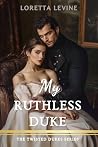 My Ruthless Duke