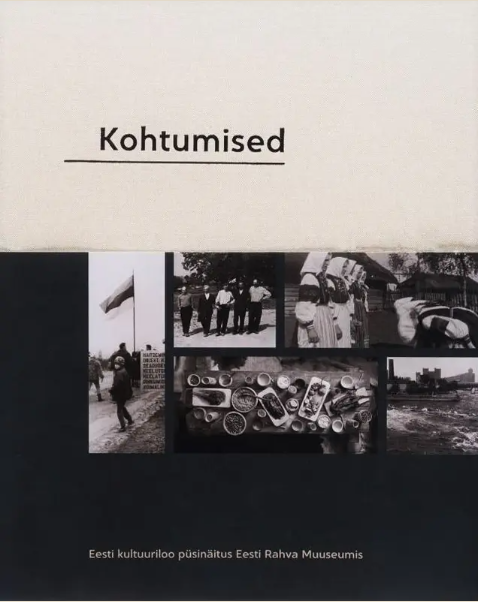Kohtumised. Eesti kultuuriloo püsinäitus Eesti Rahva Muuseumis