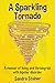 A Sparkling Tornado: A memoir of living and thriving-ish with bipolar disorder
