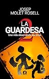 LA GUARDESA 2: Una vida observando barreras (Spanish Edition)