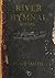 River Hymnal: Poems (Volume...