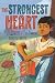 The Strongest Heart by Saadia Faruqi