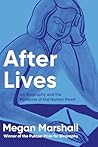 After Lives: On B...