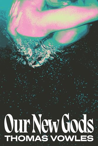 Our New Gods (Kindle Edition)