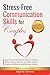 Stress-Free Communication S...