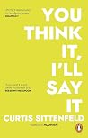You Think It, I'l...