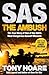 SAS: The Ambush: The True Story of One of the SAS's Most Dangerous Assault Missions