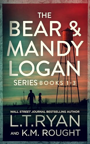 The Bear & Mandy Logan Series Books 1-3: Close to Home • Under the Surface • The Last Stop (Bear & Mandy Logan #1-3)
