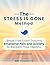 The Stress Is Gone Method: ...
