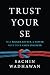 TRUST YOUR SE: Sell Bigger,...