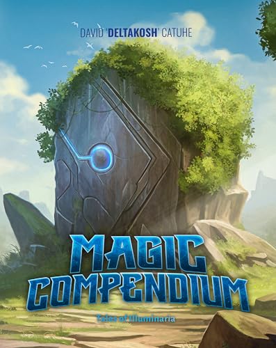 Magic Compendium: An Epic Illustrated Story from the Tales of Illuminaria (Kindle Edition)