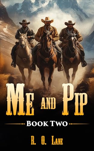 Me and Pip, Book 2 (Kindle Edition)
