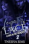 Loyalty & Lace 2:...