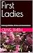 First Ladies: Enduring Infi...