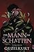 Der Mann im Schatten: Blinde Herzen (German Edition)
