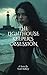 The Lighthouse Keeper’s Obsession by Noah Mallory