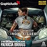 Iron Kissed [Dramatized Adaptation] (Mercy Thompson, #3)