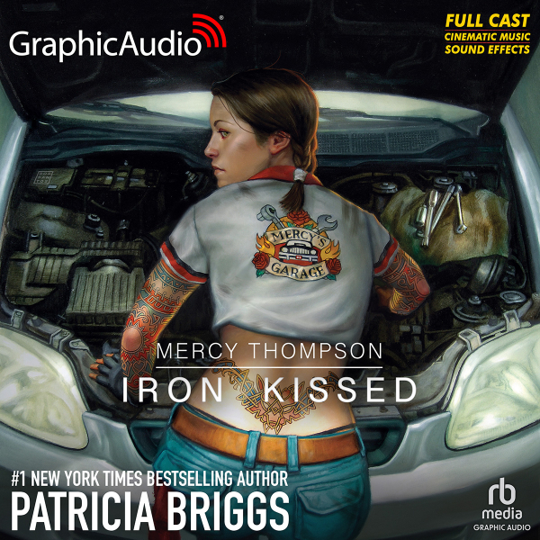 Iron Kissed [Dramatized Adaptation] (Mercy Thompson, #3)