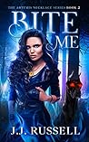 Bite Me: Un Mistero Paranormale di Caccia ai Mostri (La Serie della Collana di Artemide Vol. 2) (Italian Edition)