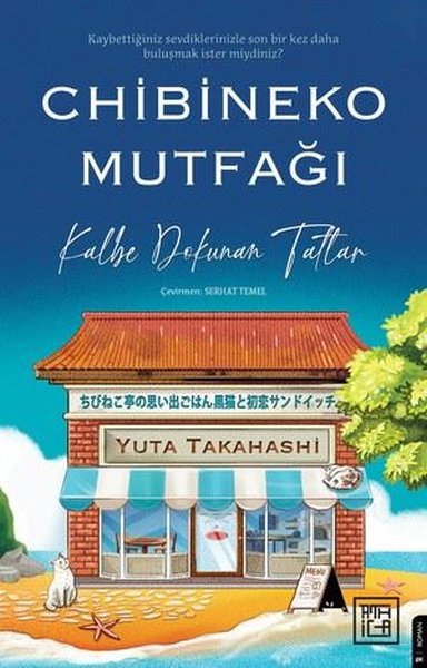 Chibineko Mutfağı: Kalbe Dokunan Tatlar (Meals to Remember at the Chibineko Kitchen, #1)