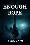 ENOUGH ROPE