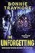 The Unforgetting by Bonnie Traymore