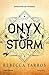 Onyx Storm (The Empyrean, #3)