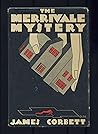 The Merrivale Mystery by James  Corbett