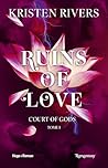 Ruins of love (Court of Gods, #1)