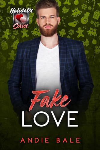 Fake Love (Holidates #49)