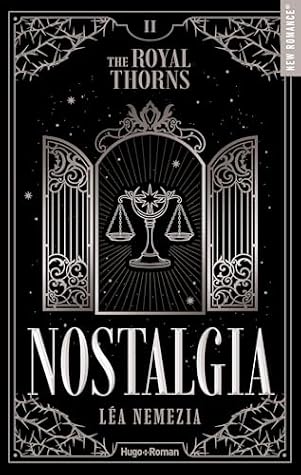 Nostalgia (The Royal Thorns, #2)