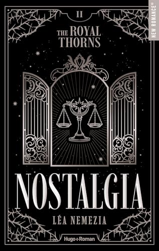The Royal Thorns T02: Nostalgia (Les Épines royales t. 2) (French Edition)