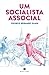 Um Socialista Associal