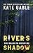 River's Shadow : An addictive psychological thriller with a twist (River Collins FBI Mystery Thriller Book 2)