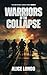 Power Collapse: A Post-Apocalyptic EMP Survival and Action Thriller (The EMP Deadly Games)