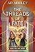 The Threads of Fate (War on the Gods #4)
