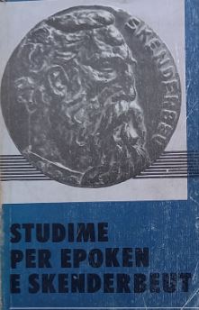 Studime për epokën e Skënderbeut: 2